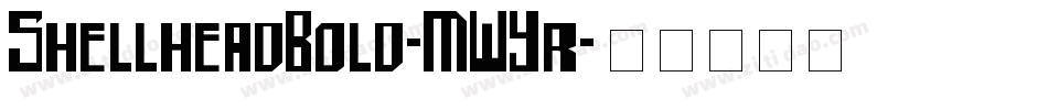 ShellheadBold-MWYr字体转换