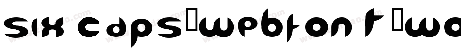 SixCaps-webfont.woff字体转换