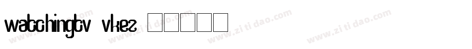 WatchingTv-vKEZ字体转换