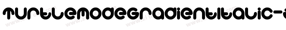 TurtleModeGradientItalic-ZVoXJ字体转换