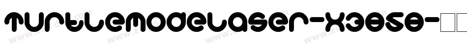 TurtleModeLaser-x3858字体转换