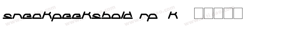 SneakPeeksBold-Rp9K6字体转换