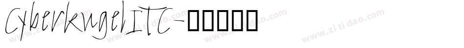 CyberkugelITC字体转换
