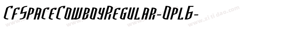 CfSpaceCowboyRegular-Opl6字体转换