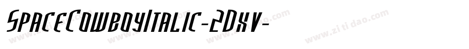 SpaceCowboyItalic-2Dxv字体转换