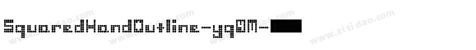 SquaredHandOutline-yq4M字体转换