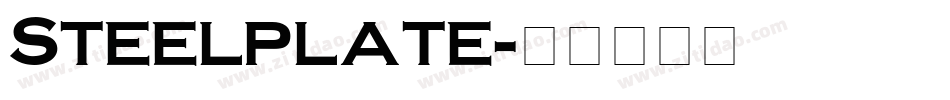Steelplate字体转换