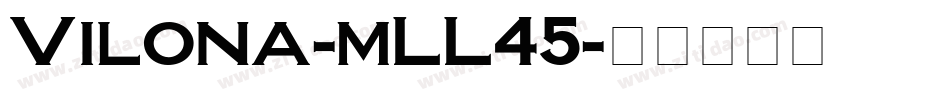 Vilona-mLL45字体转换