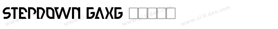 StepDown-GAXG字体转换