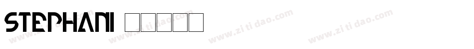 Stephani字体转换
