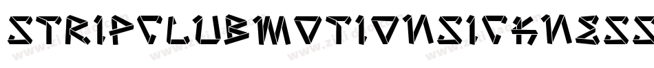 StripClubMotionSicknessGrungeDeluxe-lxoe字体转换