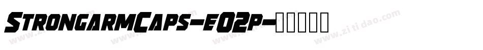 StrongarmCaps-eO2p字体转换
