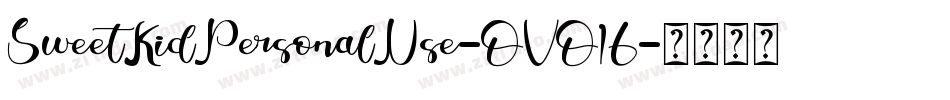 SweetKidPersonalUse-OVO16字体转换