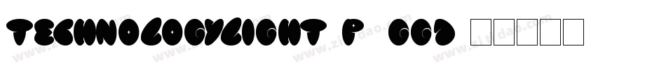 TechnologyLight-p7gGD字体转换