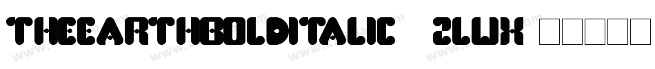 TheEarthBoldItalic-3zlwX字体转换 TheEarthBoldItalic-3zlwX字体转换