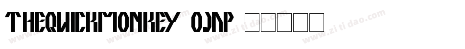 TheQuickMonkey-OJAp字体转换