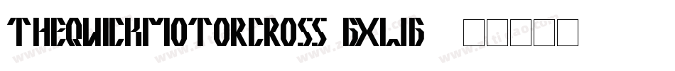 TheQuickMotorcross-gxwg5字体转换