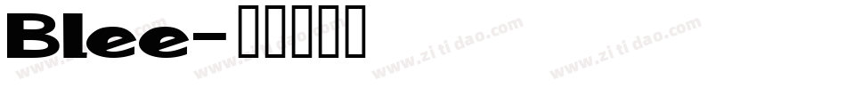Blee字体转换