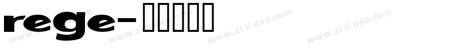 rege字体转换