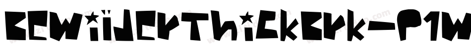 BewilderThickBrk-P1wB字体转换