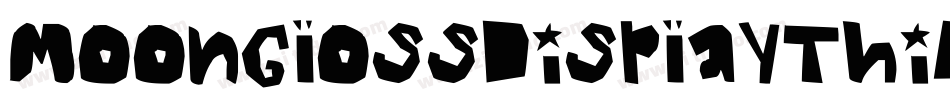 MoonGlossDisplayThick字体转换