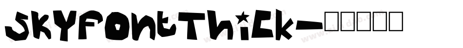 SKYfontThick字体转换