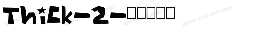 Thick-2字体转换