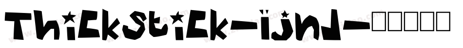 Thickstick-ljnd字体转换