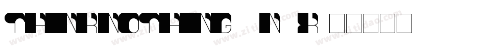 ThinkNothing-3n4X字体转换