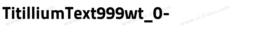 TitilliumText999wt_0字体转换