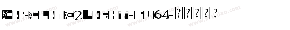 Circline2Light-ov64字体转换