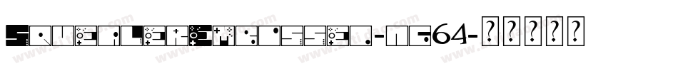 SquealerEmbossed-ng64字体转换