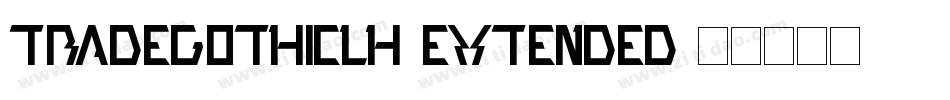 TradeGothicLH-Extended字体转换