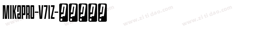 MikaPro-V71z字体转换