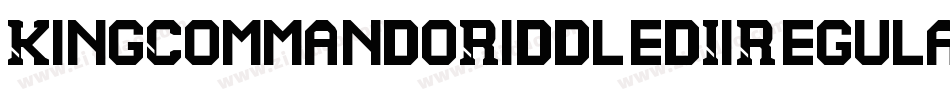 KingCommandoRiddledIiRegular-6KAo字体转换