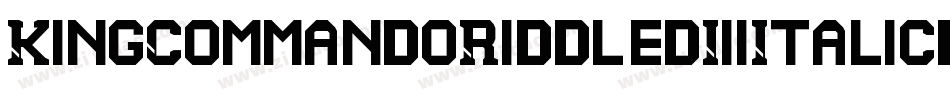KingCommandoRiddledIiiItalic-yMK2字体转换