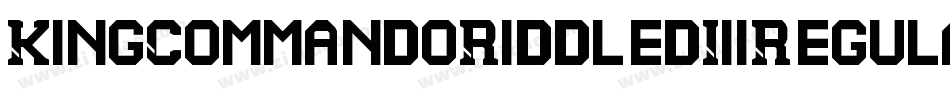 KingCommandoRiddledIiiRegular-9wJZ字体转换
