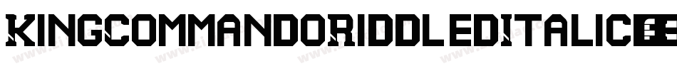 KingCommandoRiddledItalic-l32Z字体转换