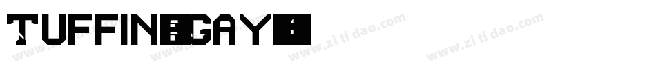 Tuffin-rGay字体转换