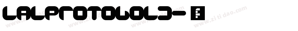 LALProtoBold字体转换
