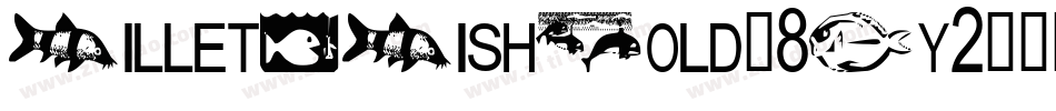 FilletOFishBold-8Ky2字体转换
