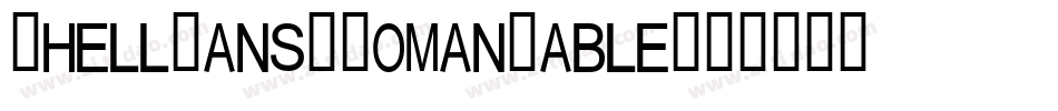 ShellSans-RomanTable字体转换