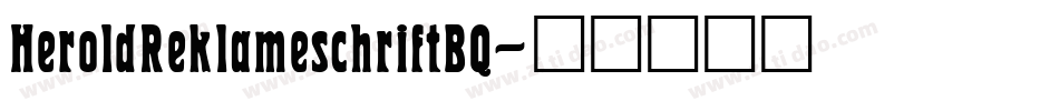 HeroldReklameschriftBQ字体转换