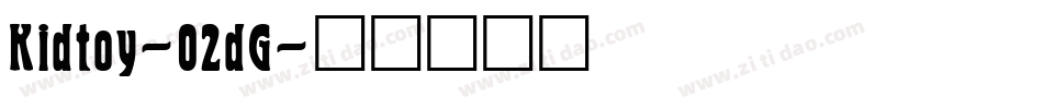 Kidtoy-02dG字体转换