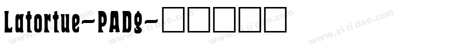 Latortue-PADg字体转换