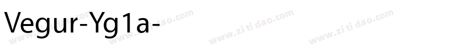 Vegur-Yg1a字体转换