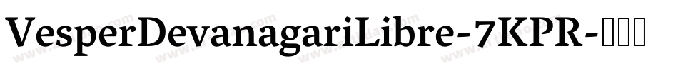 VesperDevanagariLibre-7KPR字体转换