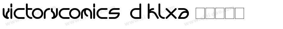 VictoryComics3D-KLXA字体转换
