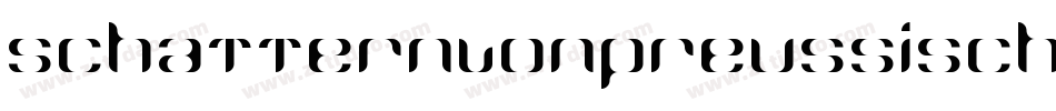SchatternVonPreussischeVi9-G6Py字体转换