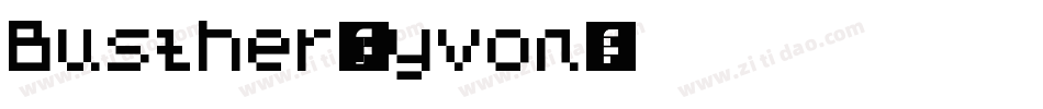 Busther-WyVon字体转换